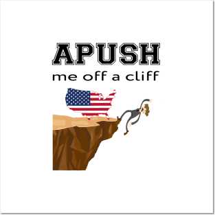 APUSH-Me-Off-a-Cliff Posters and Art